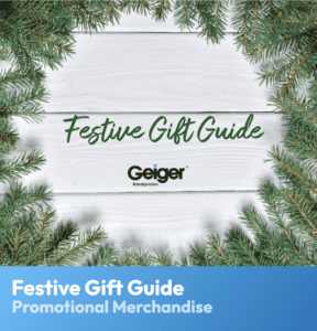 a guide to festive gifting and promotional merchandise from geiger promotional products